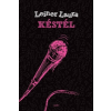 Leiner Laura : Késtél - Bexi–sorozat 1.
