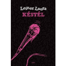 Leiner Laura : Késtél - Bexi–sorozat 1. ajándékkönyv