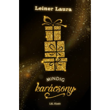 Leiner Laura Mindig karácsony (Leiner Laura) gyermek- és ifjúsági könyv