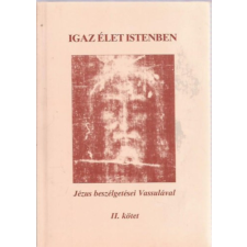 Lélek és Élet Alapítvány Jézus beszélgetései Vassulával II. antikvárium - használt könyv