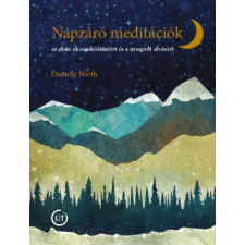Lélek és Test Napzáró meditációk életmód, egészség