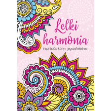 Lelki harmónia - spirálos inspirációs könyv jegyzeteléshez életmód, egészség
