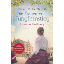 Lena Johannson: Die Frauen vom Jungfernstieg - Antonias Hoffnung idegen nyelvű könyv