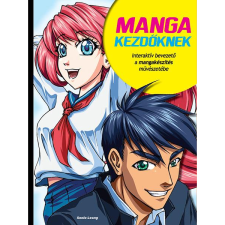 LEONG, SONIA Manga kezdőknek (BK24-214774) hobbi, szabadidő