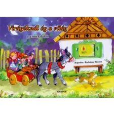 LEPORELLÓ Virágéknál ég a világ - Gyermekdalok - Leporelló irodalom