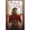 Lesley Pearse PEARSE, LESLEY - TITKOK UTCÁJA