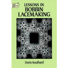  Lessons in Bobbin Lacemaking – Doris Southard idegen nyelvű könyv