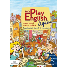  Let&#039;s play english again /Angol nyelvi társas játékok - foglalkoztató füzet 8-10 éveseknek nyelvkönyv, szótár