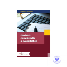  Levelezés és iratkezelés a gyakorlatban tankönyv