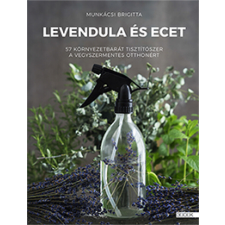Levendula és ecet életmód, egészség