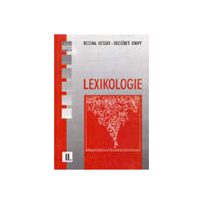  Lexikologie II. nyelvkönyv, szótár