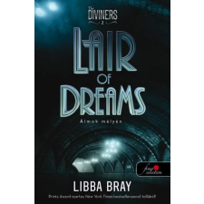  Libba Bray - Lair Of Dreams - Álmok Mélyén - Fűzött (The Diviners 2.) irodalom