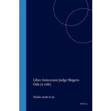  Liber Amicorum Judge Shigeru Oda (2 Vols) – Nisuke Ando,Edward McWhinney,Rudiger Wolfrum idegen nyelvű könyv