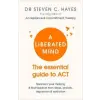  Liberated Mind – Professor Steven Hayes