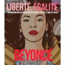 Liberte Egalite Beyonce – Kelly Williams idegen nyelvű könyv