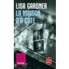 Librairie generale francaise Maison D'a Cote – Lisa Gardner