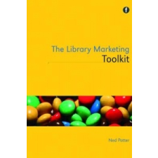 Library Marketing Toolkit – Ned Potter idegen nyelvű könyv