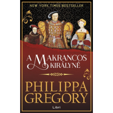 Libri A makrancos királyné regény
