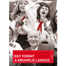 Libri Egy forint a krumplis lángos történelem