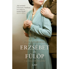 Libri Erzsébet és Fülöp - a kezdet kezdete történelem