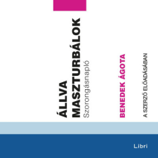 Libri Kiadó Állva maszturbálok szépirodalom