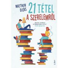 Libri Könyvkiadó 21 tétel a szerelemről regény