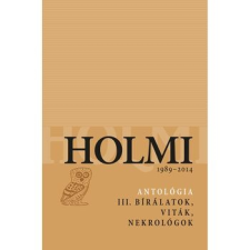 LIBRI KÖNYVKIADÓ KFT. Holmi-antológia 3. irodalom