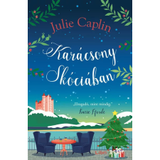 LIBRI KÖNYVKIADÓ KFT. Karácsony Skóciában - Julie Caplin (kötött áras) regény