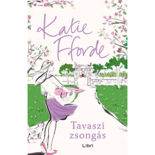LIBRI KÖNYVKIADÓ KFT. Katie Fforde - Tavaszi zsongás regény