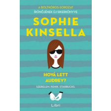 LIBRI KÖNYVKIADÓ KFT. Sophie Kinsella - Hová lett Audrey? regény