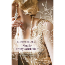 Libri Könyvkiadó Madár aranykalitkában - Egy titokzatos Cartier ékszer nyomában regény