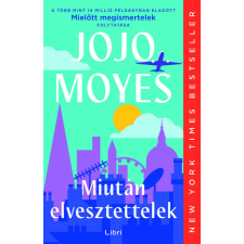 Libri Könyvkiadó Miután elvesztettelek irodalom