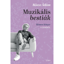 Libri Muzikális bestiák egyéb e-könyv