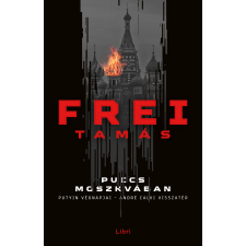 Libri Puccs Moszkvában regény