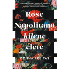 Libri Rose Napolitano kilenc élete irodalom