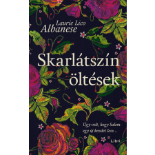 Libri Skarlátszín öltések - Úgy volt, hogy Salem egy új kezdet lesz... regény