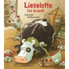  Lieselotte ist krank (Mini-Ausgabe) – Alexander Steffensmeier idegen nyelvű könyv