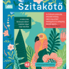 Liget Műhely Alapítvány Szitakötő 2023/62. - A kíváncsi gyerekek folyóirata