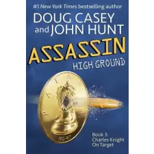 Lightning Source Inc Assassin: Book 3 of the High Ground Novels | Doug Casey egyéb könyv
