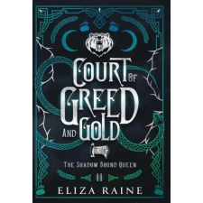 Lightning Source Inc Court of Greed and Gold - Special Edition | Eliza Raine egyéb könyv