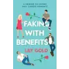 Lightning Source Inc Faking with Benefits | Lily Gold