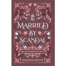 Lightning Source Inc Married by Scandal | Tessonja Odette egyéb könyv