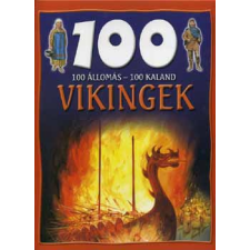 Lilliput Kiadó 100 állomás-100 kaland: Vikingek antikvárium - használt könyv