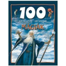 Lilliput Könyvkiadó - MÁGIÁK - 100 ÁLLOMÁS-100 KALAND gyermek- és ifjúsági könyv