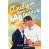 Lima Studios LLC Cloudy With a Chance of Bad Decisions – Fae Quin
