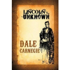 Lincoln the Unknown – Dale Carnegie idegen nyelvű könyv