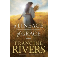  Lineage Of Grace, A – Francine Rivers idegen nyelvű könyv
