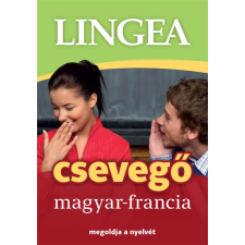  Lingea csevegő magyar-francia - Megoldja a nyelvét nyelvkönyv, szótár