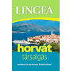 Lingea Kft. Lingea horvát társalgás - Szótárral és nyelvtani áttekintéssel