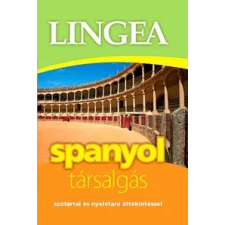 Lingea Kft. Lingea spanyol társalgás - Szótárral és nyelvtani áttekintéssel idegen nyelvű könyv